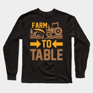 Farm To Table T Shirt For Women Men Long Sleeve T-Shirt